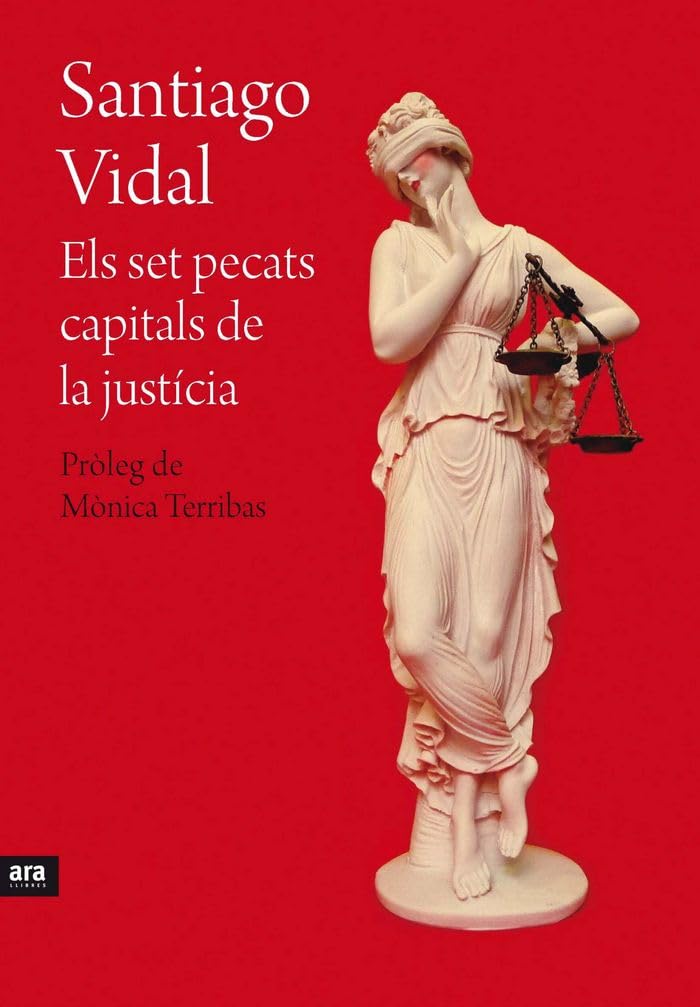 Vidal Marsal, S: Els set pecats capitals de la justícia Social Sciences