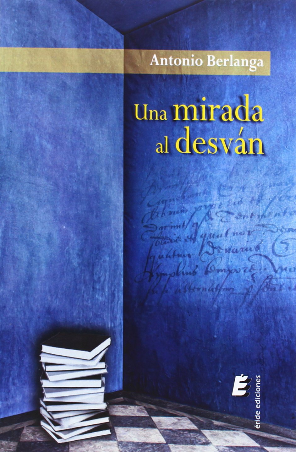 Una mirada al desván book