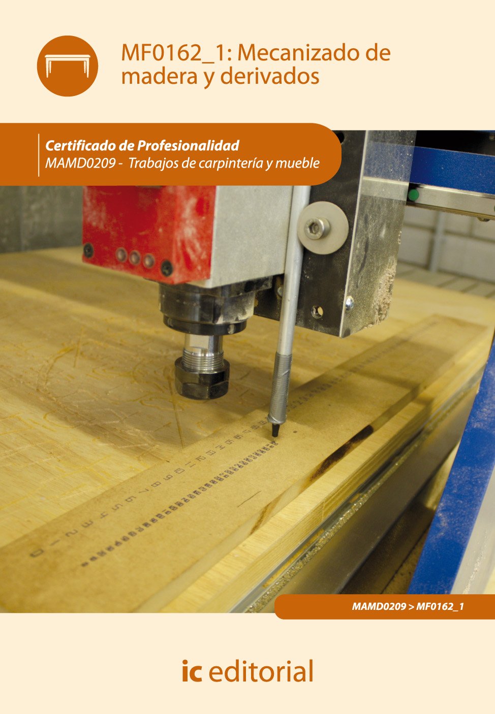 Mecanizado de madera y derivados Business & Technology