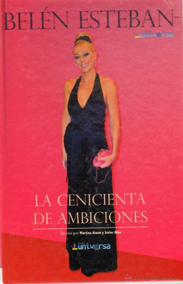 BELEN ESTEBAN. LA CENICIENTA DE AMBICIONES book