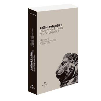 Análisis de la política: Enfoques y herramientas de la ciencia política Books