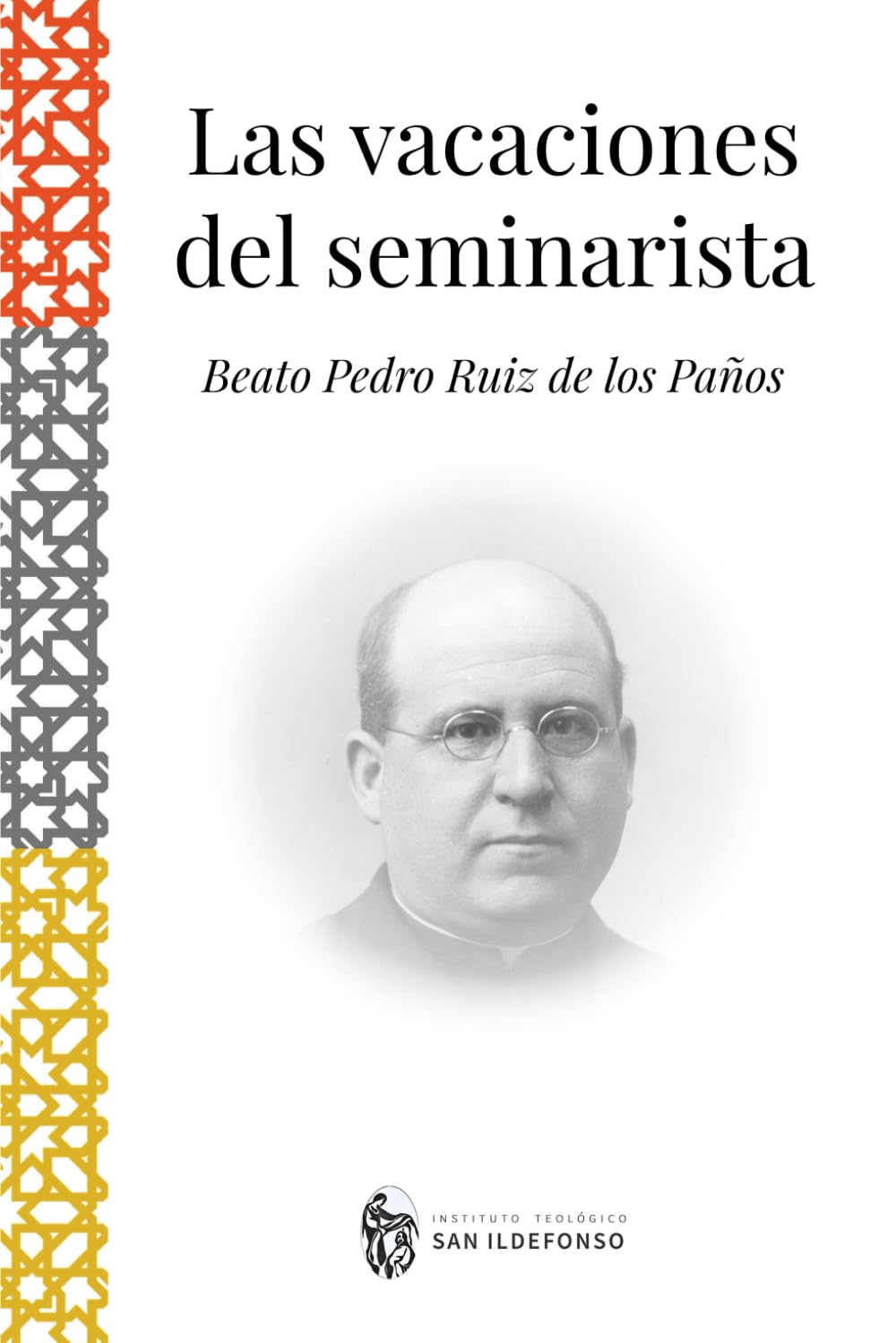 Las vacaciones del seminarista Books