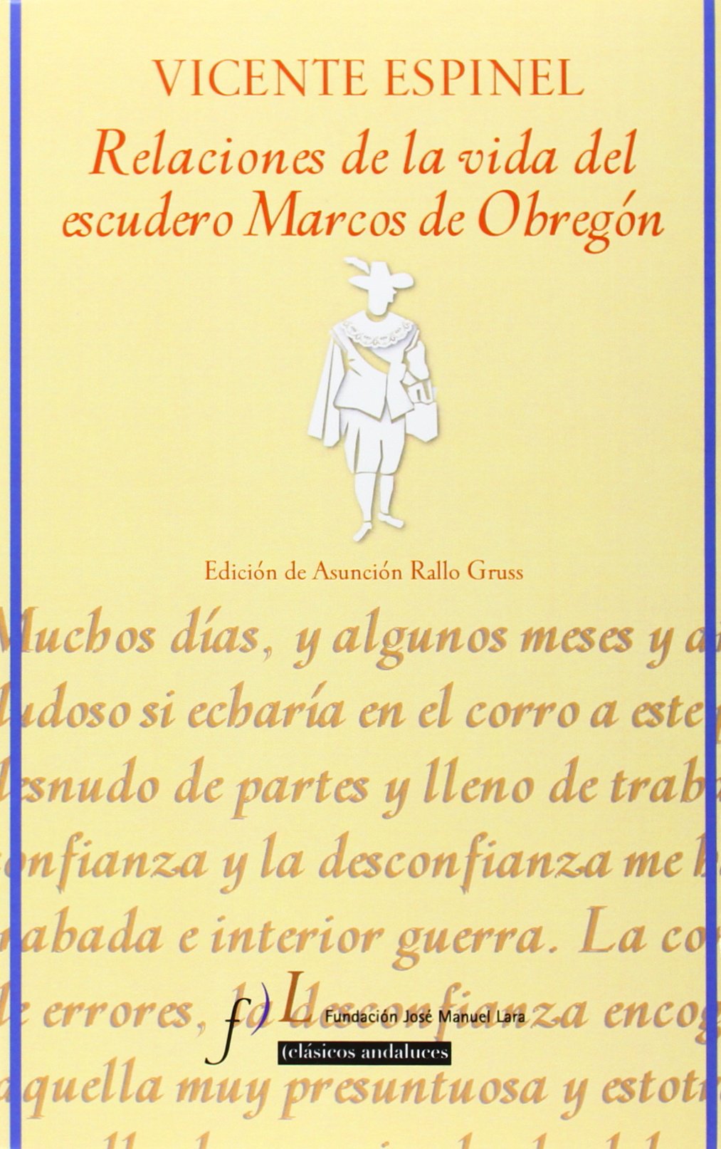 Relaciones de la vida del escudero Marcos de Obregón (Biblioteca Clásicos Andaluces, Band 34) Reading Aloud & Learning to Read