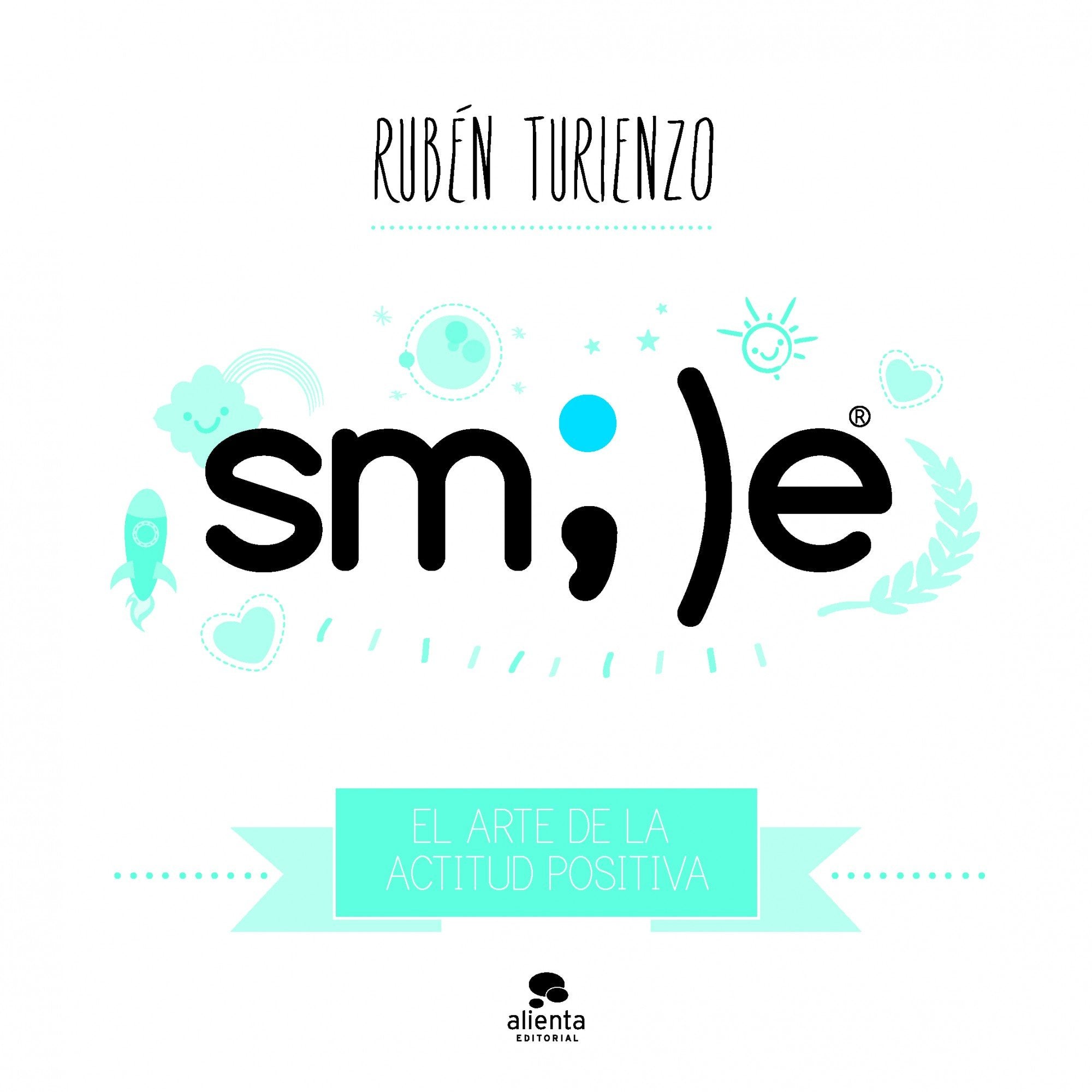 Smile: El arte de la actitud positiva book