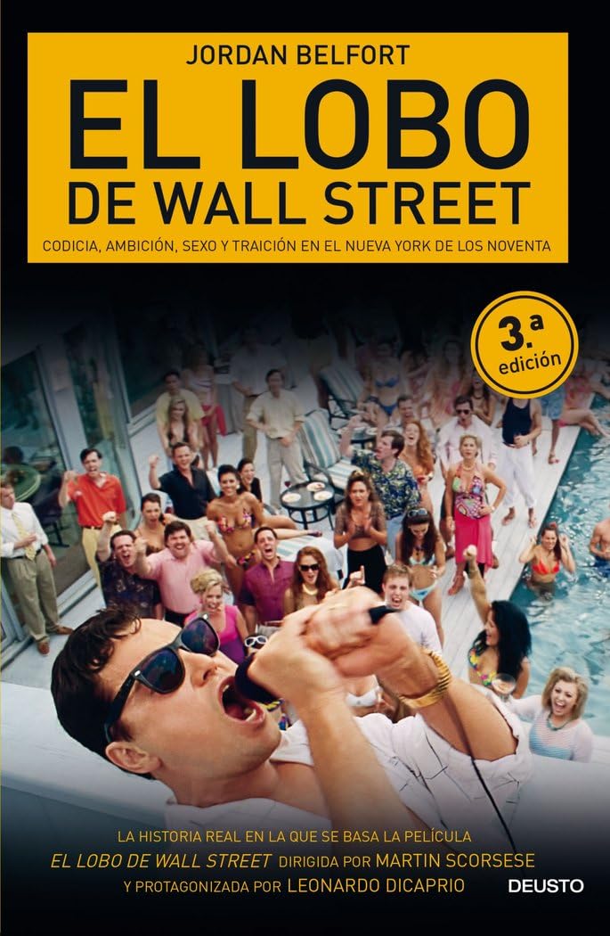 El lobo de Wall Street : codicia, ambición, sexo y traición en el Nueva York de los noventa Business & Technology