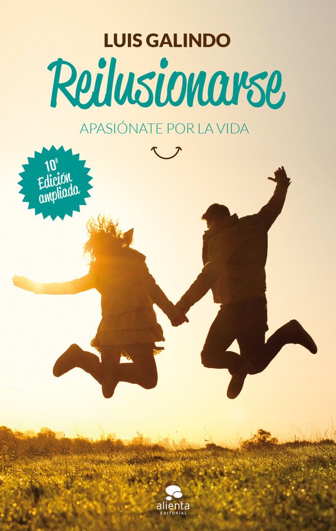 Reilusionarse : apasiónate por la vida (Alienta) Business, Finance & Career