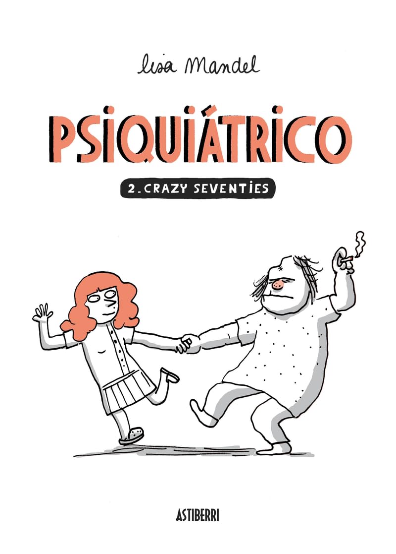 Psiquiátrico: Crazy seventies (Sillón Orejero) Manga