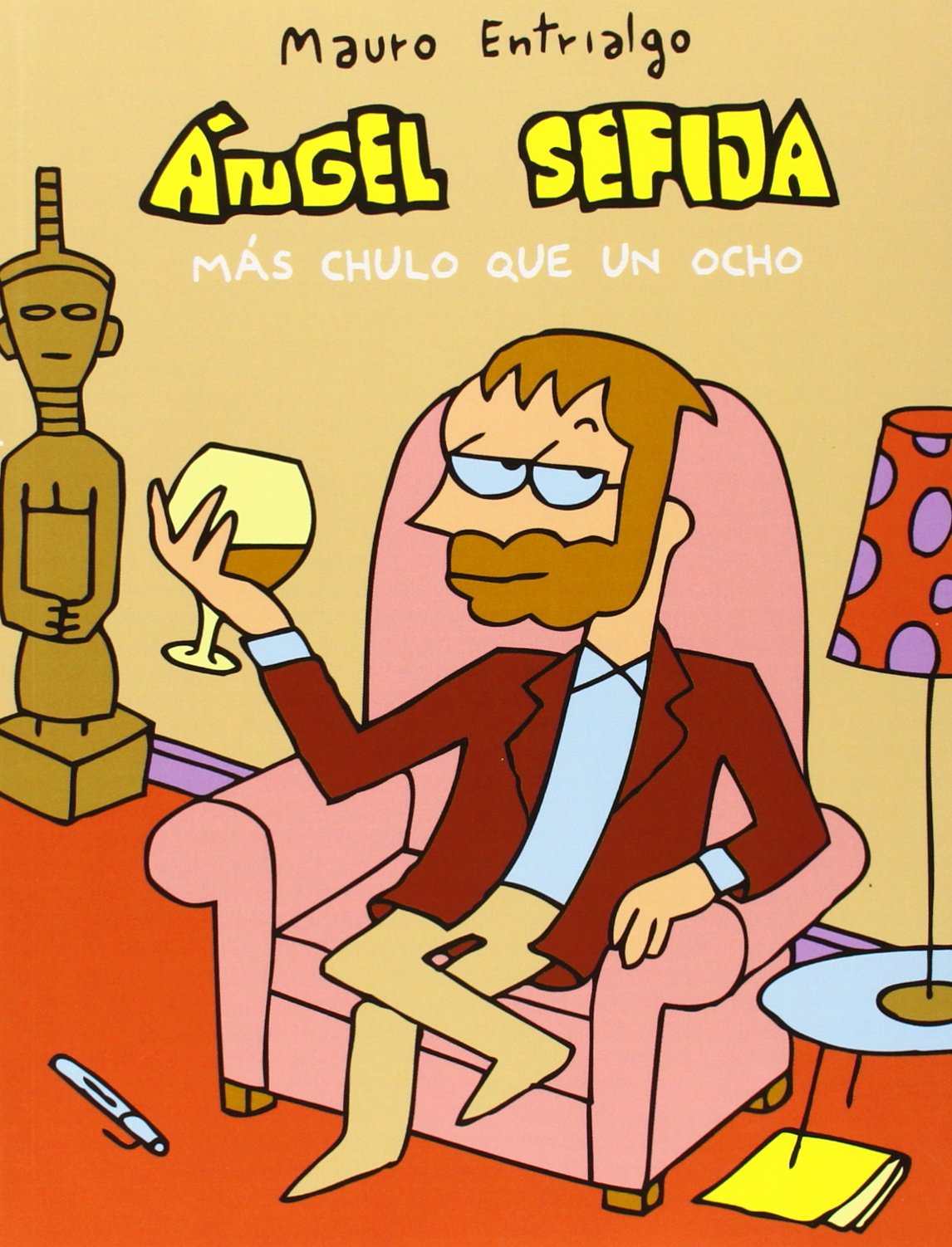 Ángel Sefija más chulo que un ocho (Kili Kili) Books