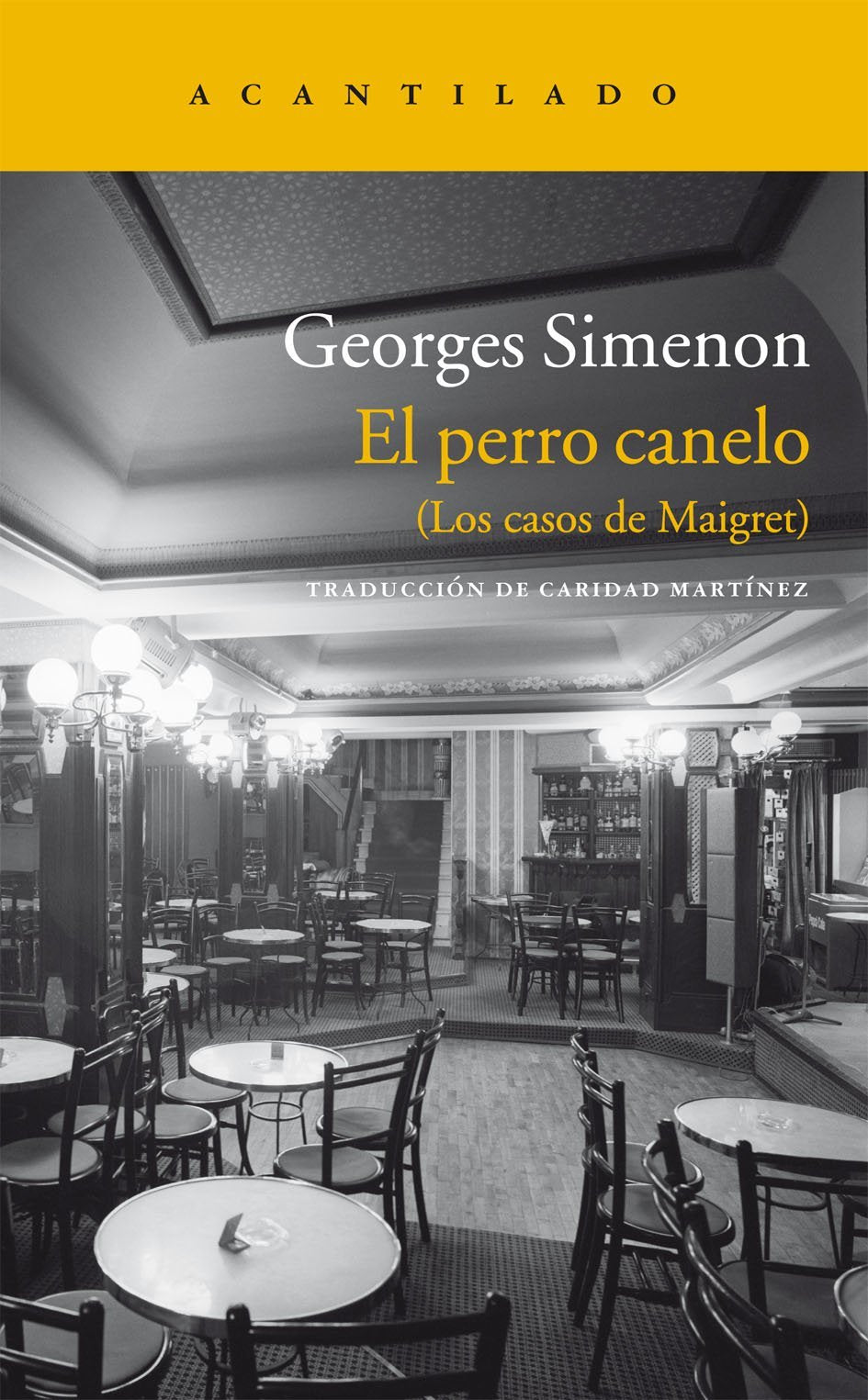 El perro Canelo (Narrativa del Acantilado, Band 218) Non-fiction
