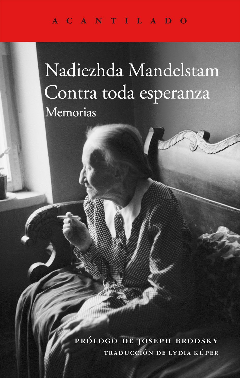 Contra toda esperanza : memorias Novels & Short Stories
