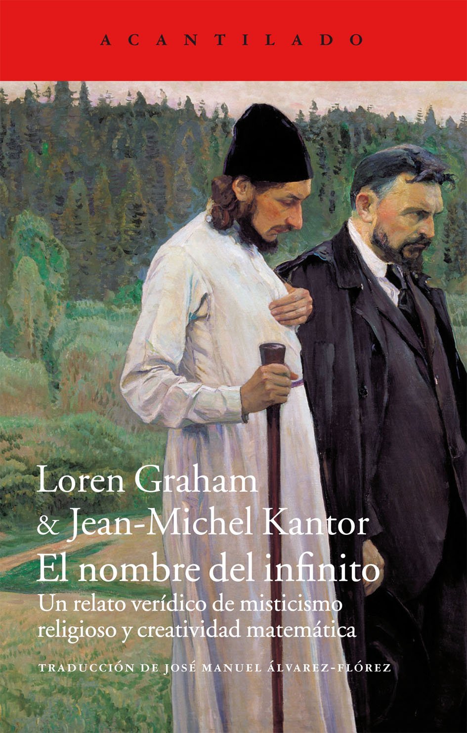 El nombre del infinito : un relato verídico de misticismo religioso y creatividad matemática (Acantilado) Books