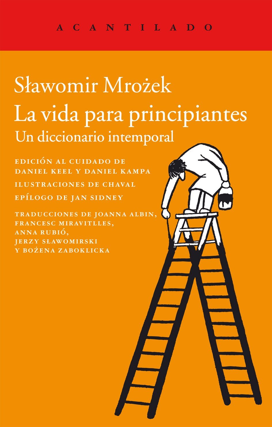 La vida para principiantes: un diccionario intemporal (Cuadernos del Acantilado, Band 55) Social Sciences