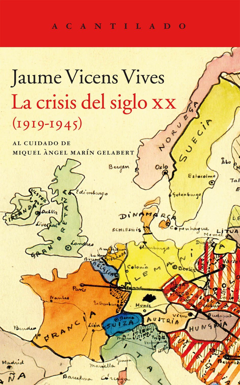 La crisis del siglo XX, 1919-1945 Colonial & World History