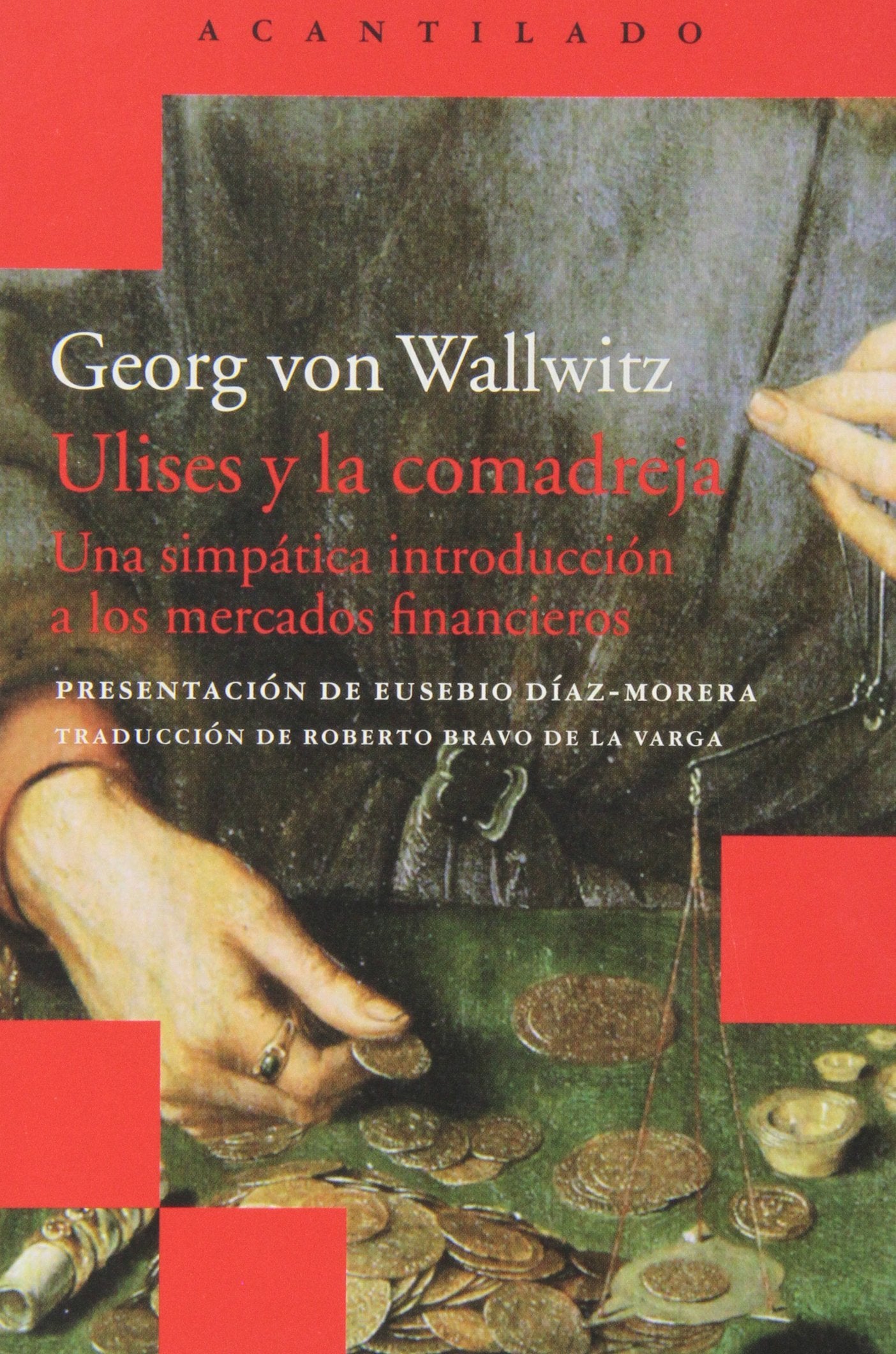 Ulises y la comadreja: Una simpática introducción a los mercados financieros (Acantilado Bolsillo, Band 32) Reading Aloud & Learning to Read