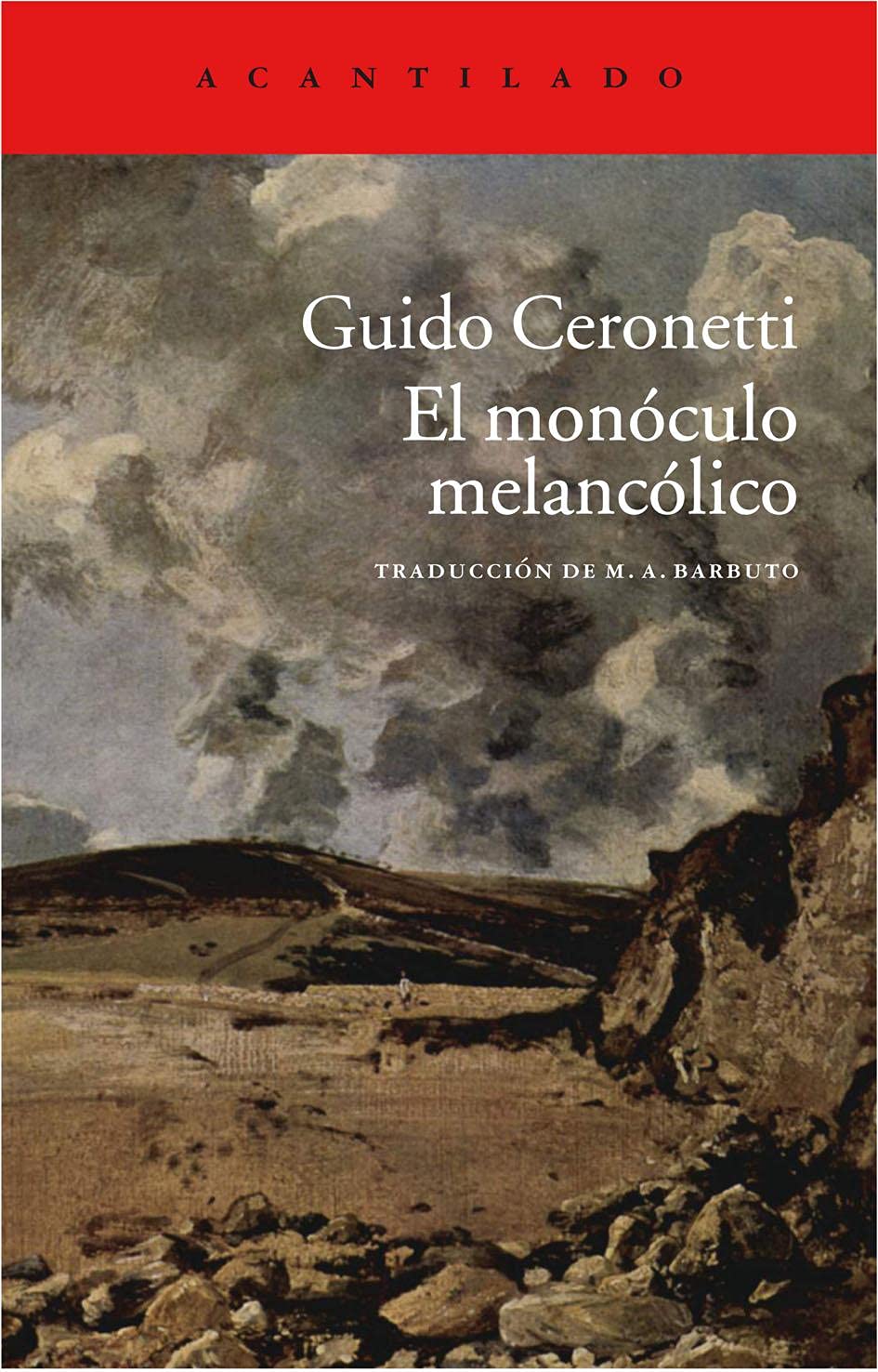 El monóculo melancólico (Acantilado, Band 264) Non-fiction