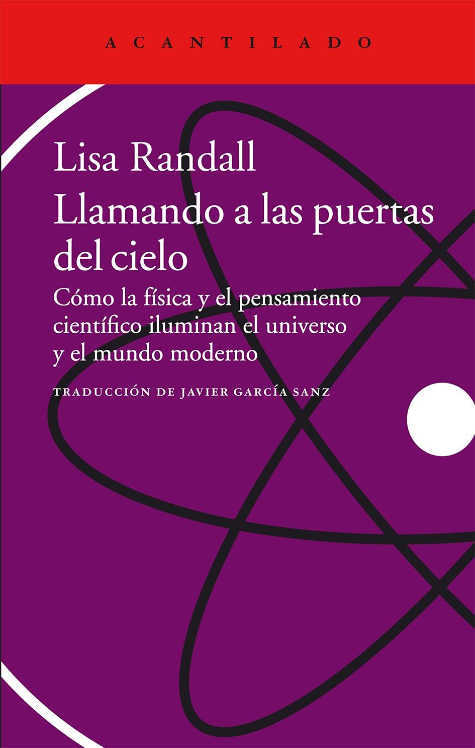 Llamando a las puertas del cielo : cómo la física y el pensamiento científico iluminan el universo y el mundo moderno (Acantilado, Band 283) Learning & Reference