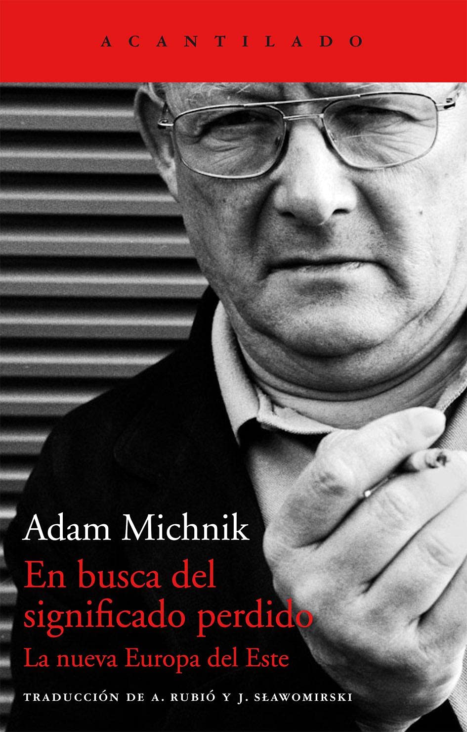 En busca del significado perdido : la nueva europa del este (Acantilado, Band 285) Contemporary literature