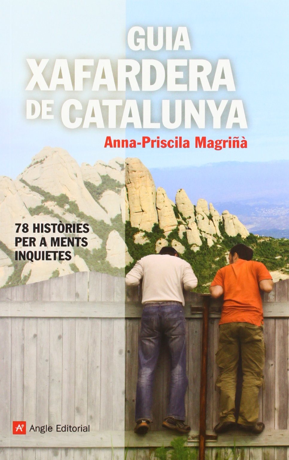 Magriñà Aguilera, A: Guia xafardera de Catalunya : 78 històr Non-fiction