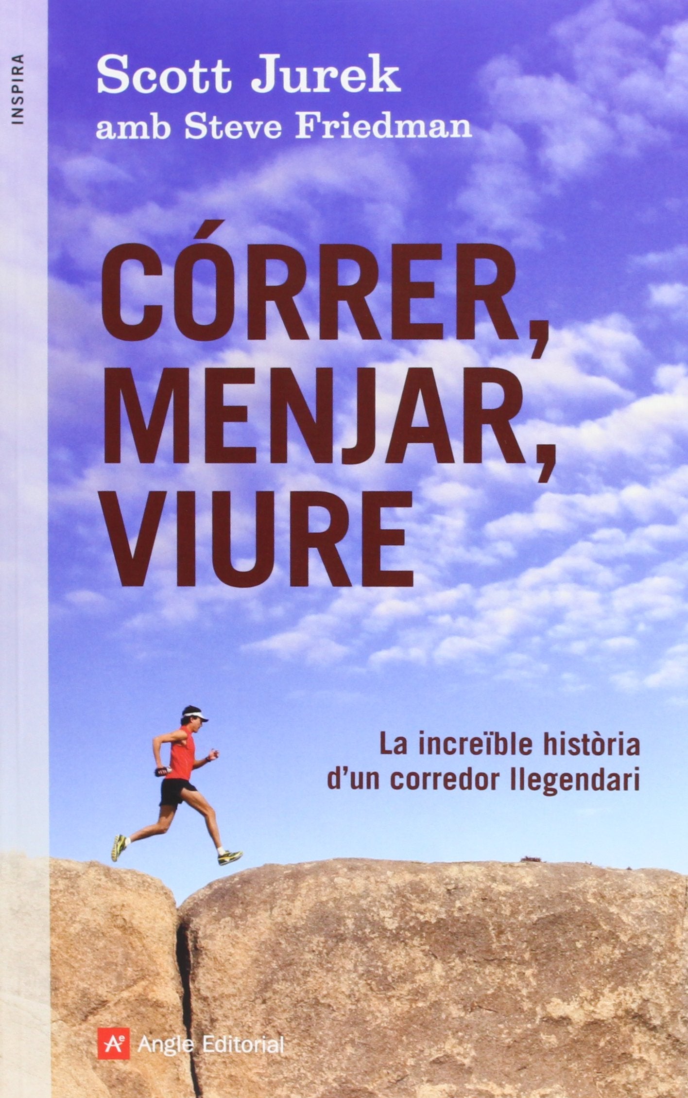 Friedman, S: Córrer, menjar, viure : La increïble història d book