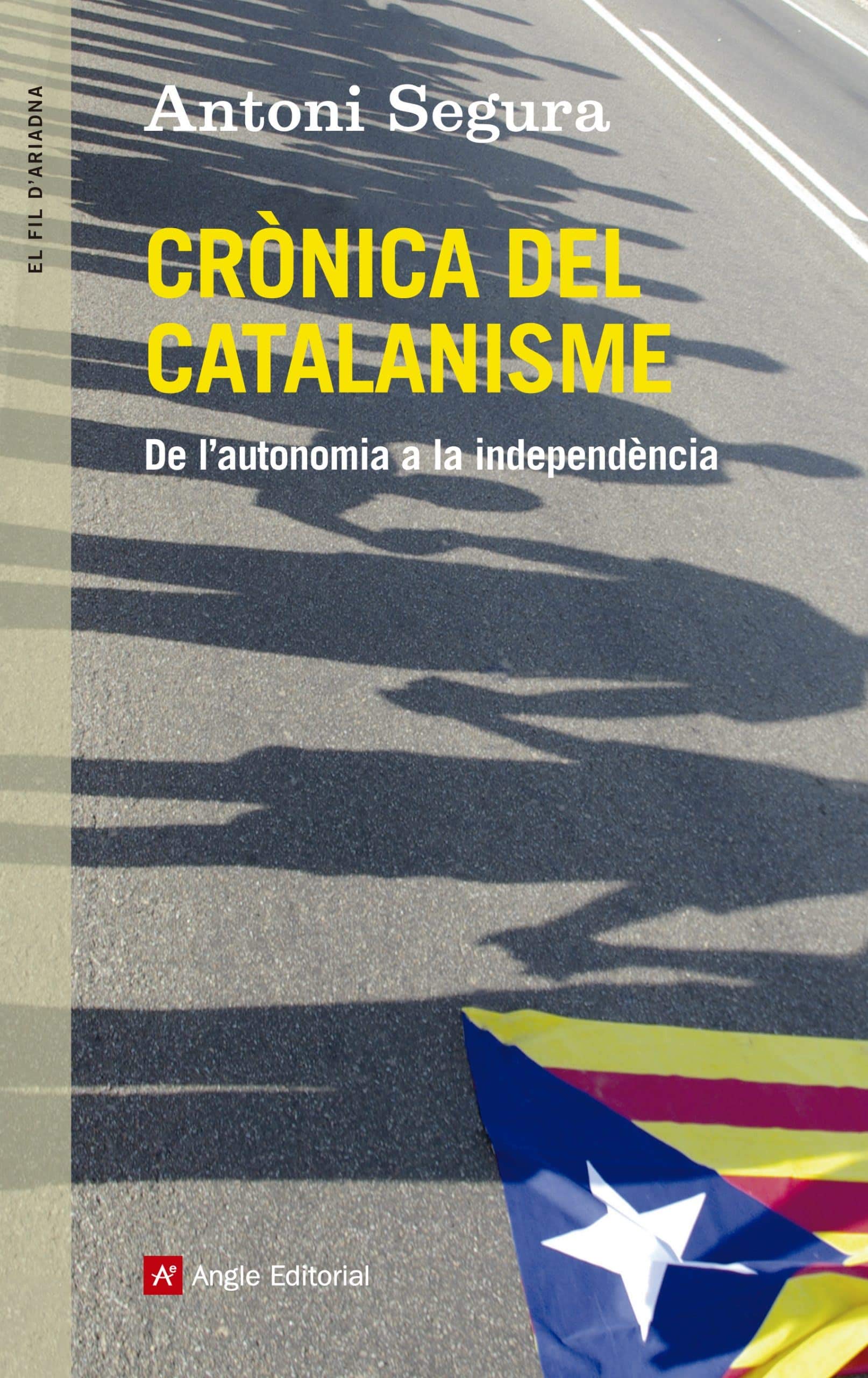 Crònica del catalanisme: De l'autonomia a la independència book