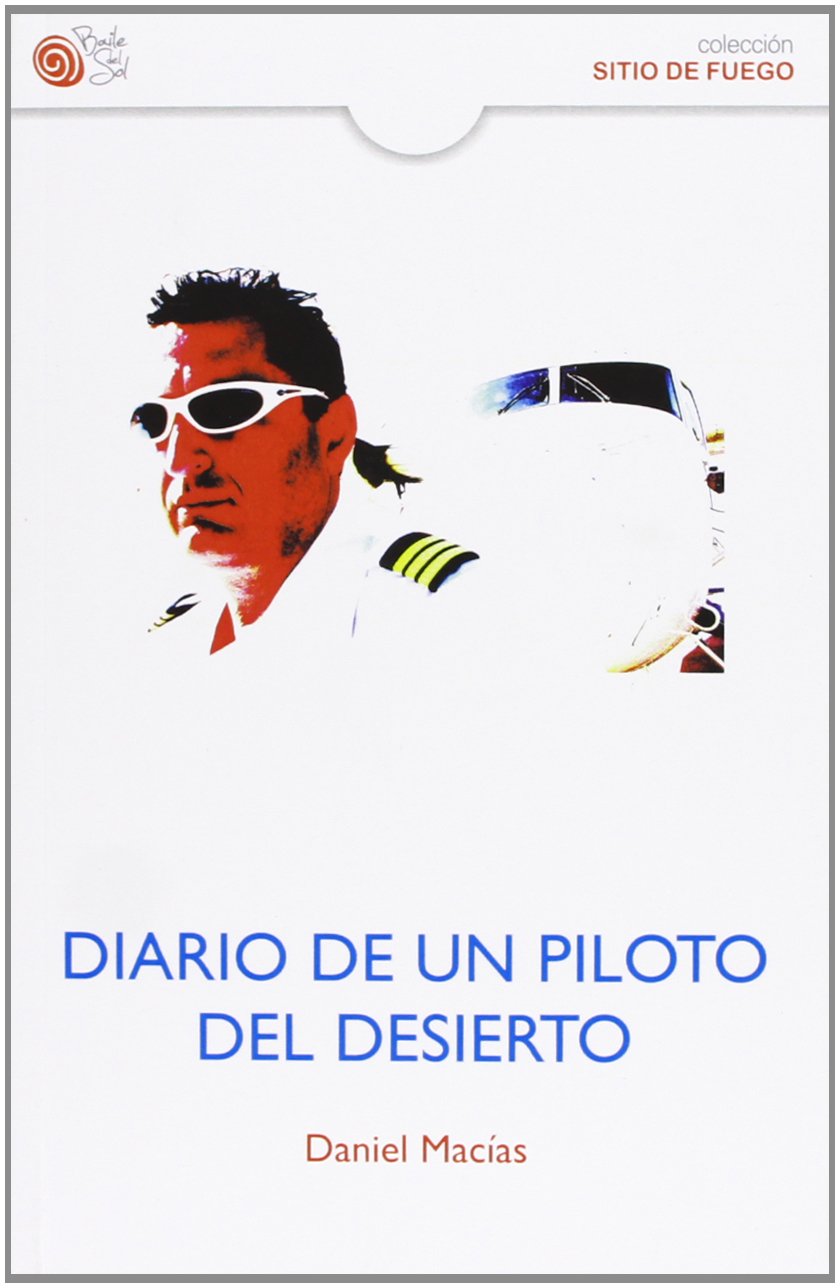 Diario de un piloto del desierto book