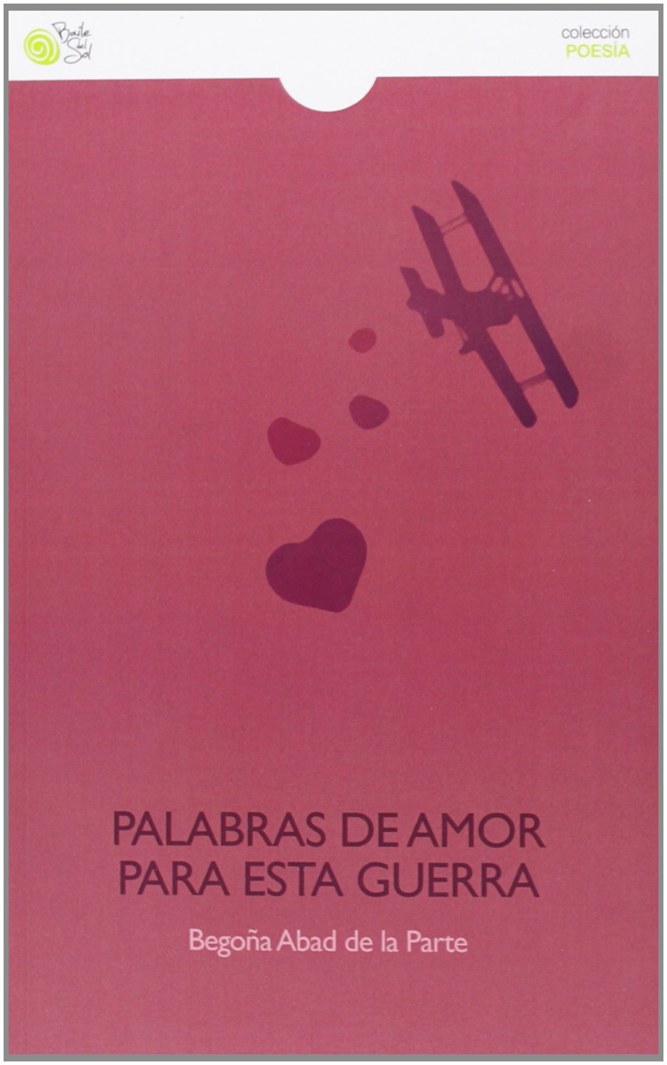 Palabras de amor para esta guerra book