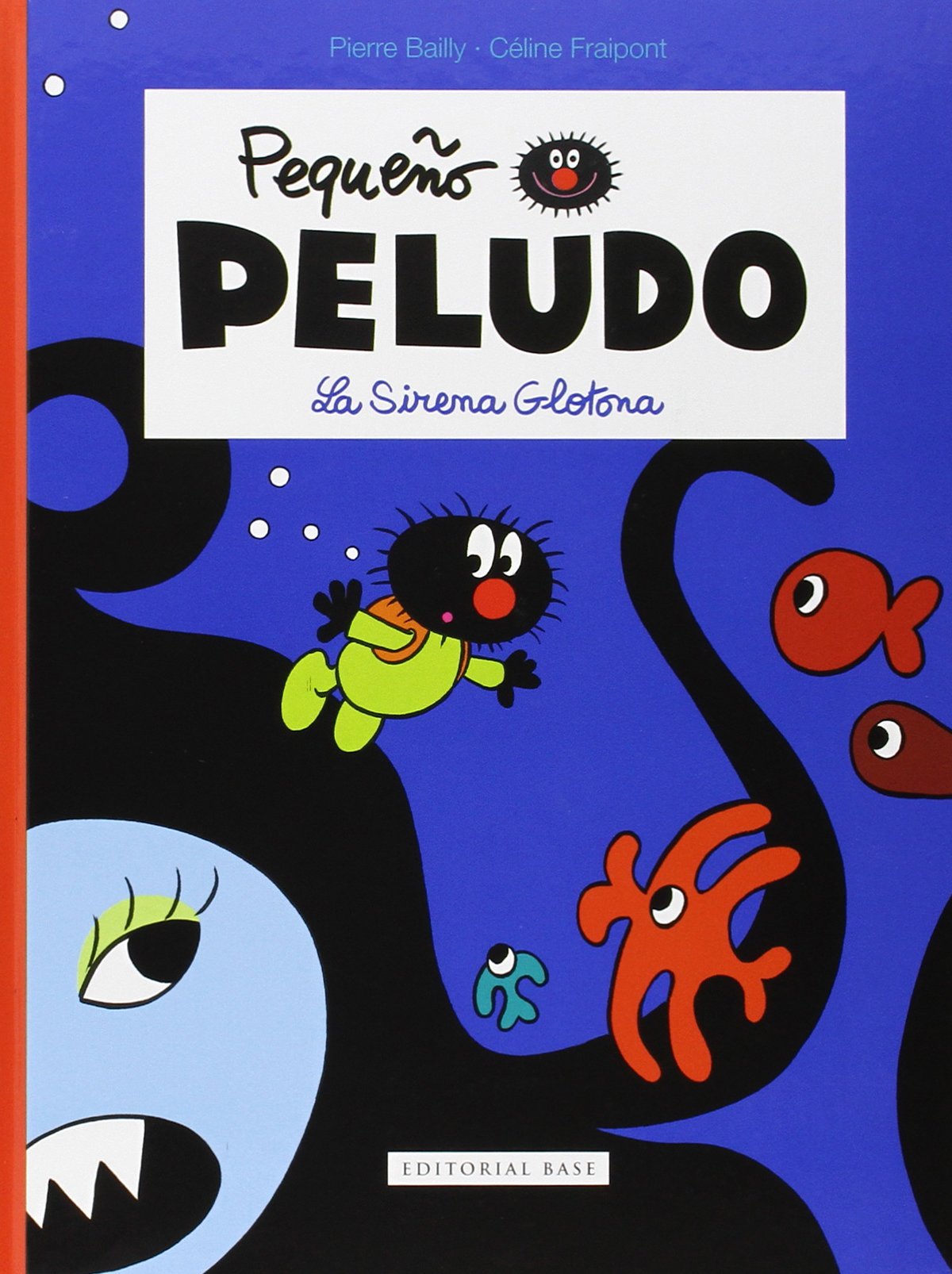 La sirena glotona (El Pequeño Peludo, Band 1) Social Sciences