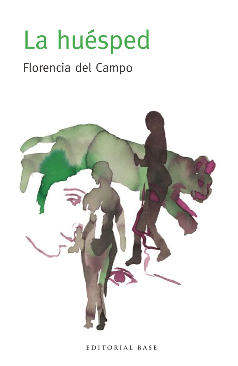 La huésped (Base Narrativa Hispánica, Band 13) Contemporary literature