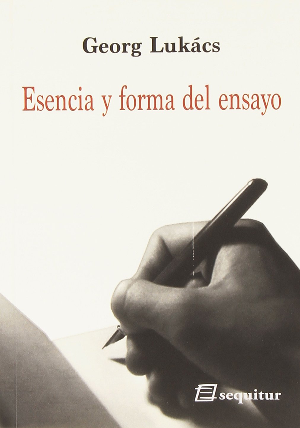 Esencia y forma del ensayo Reference Books