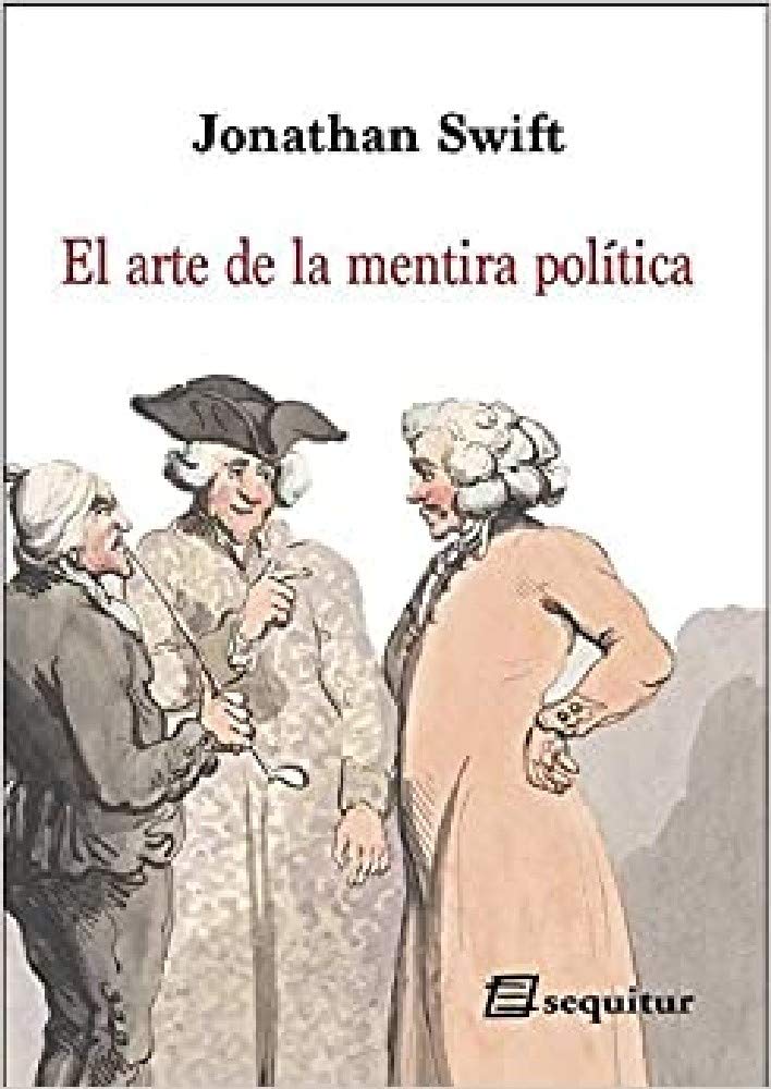 El arte de la mentira política Politics & History