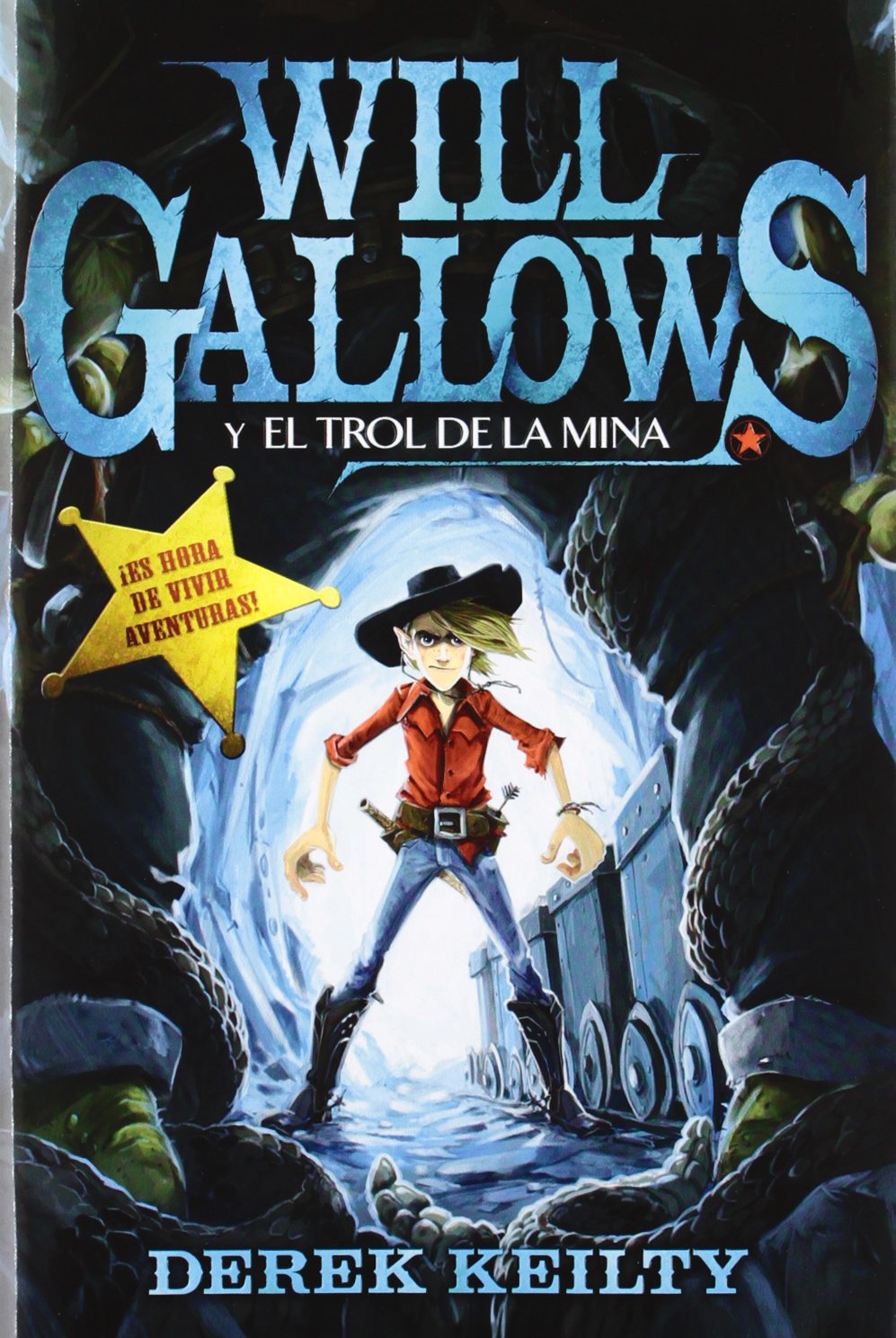 Will Gallows y el trol de la mina: Will Gallows 1 Books