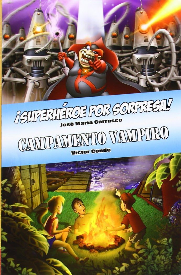 Ómnibus ¡Superhéroe por sorpresa! / Campamento Vampiro book