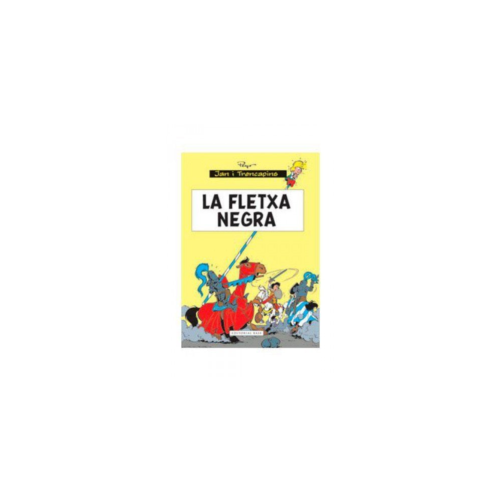 La fletxa negra (Jan i Trencapins, Band 7) Manga