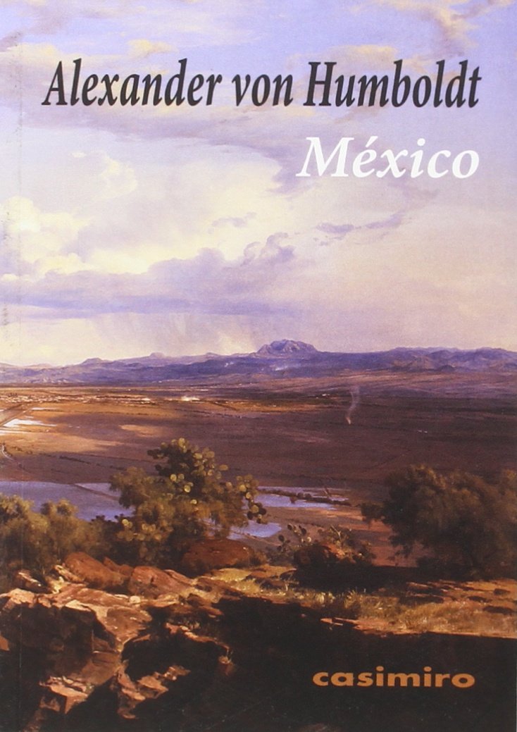 Humboldt, A: México Non-fiction
