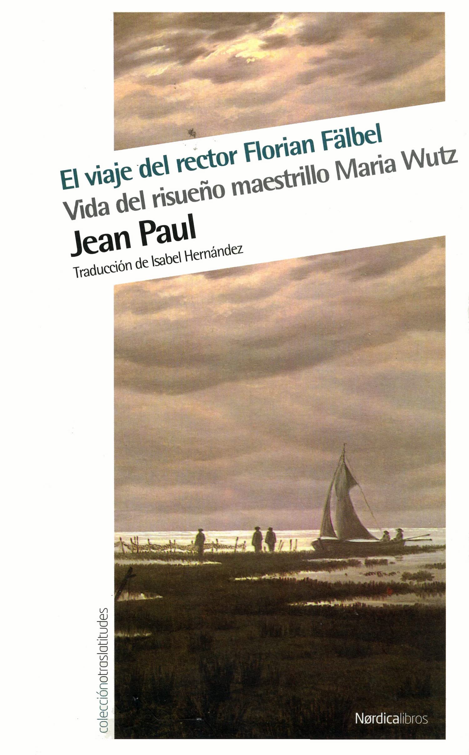 Paul, J: Viaje del rector Florial Fäbel : vida del risueño m Contemporary literature