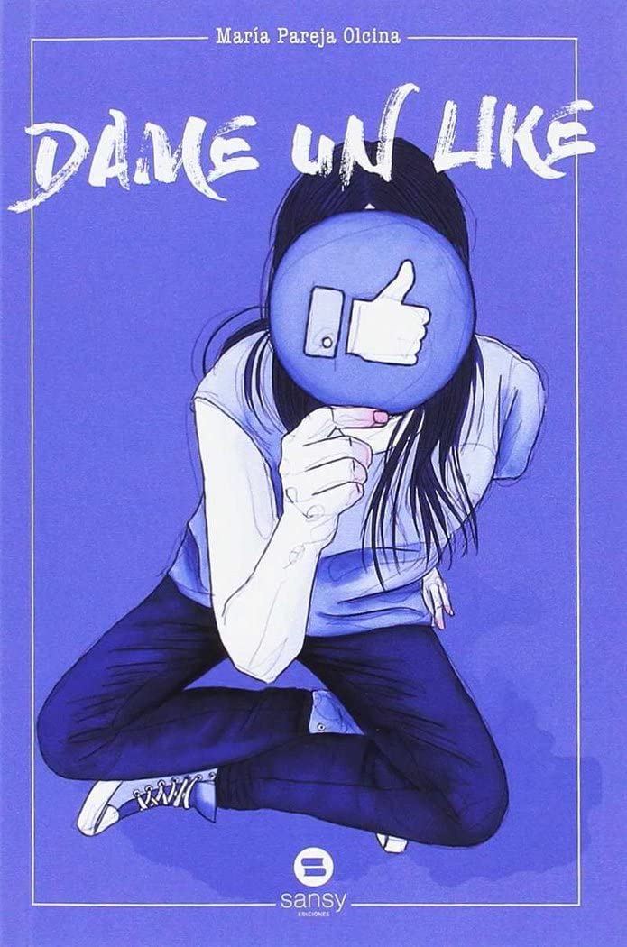 DAME UN LIKE (Literatura actual, Band 1) Books