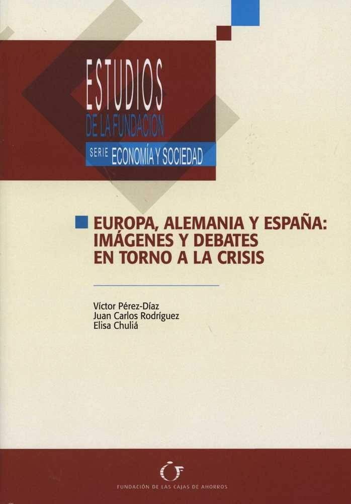 Europa, Alemania y España - imágenes y debates en torno a la crisis Books