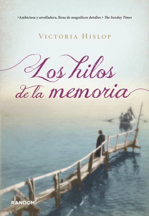 Los hilos de la memoria (RANDOM, Band 76001) Historical Fiction