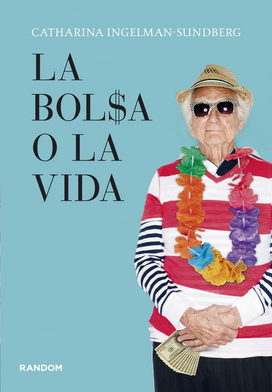 La bolsa o la vida (RANDOM) Contemporary literature