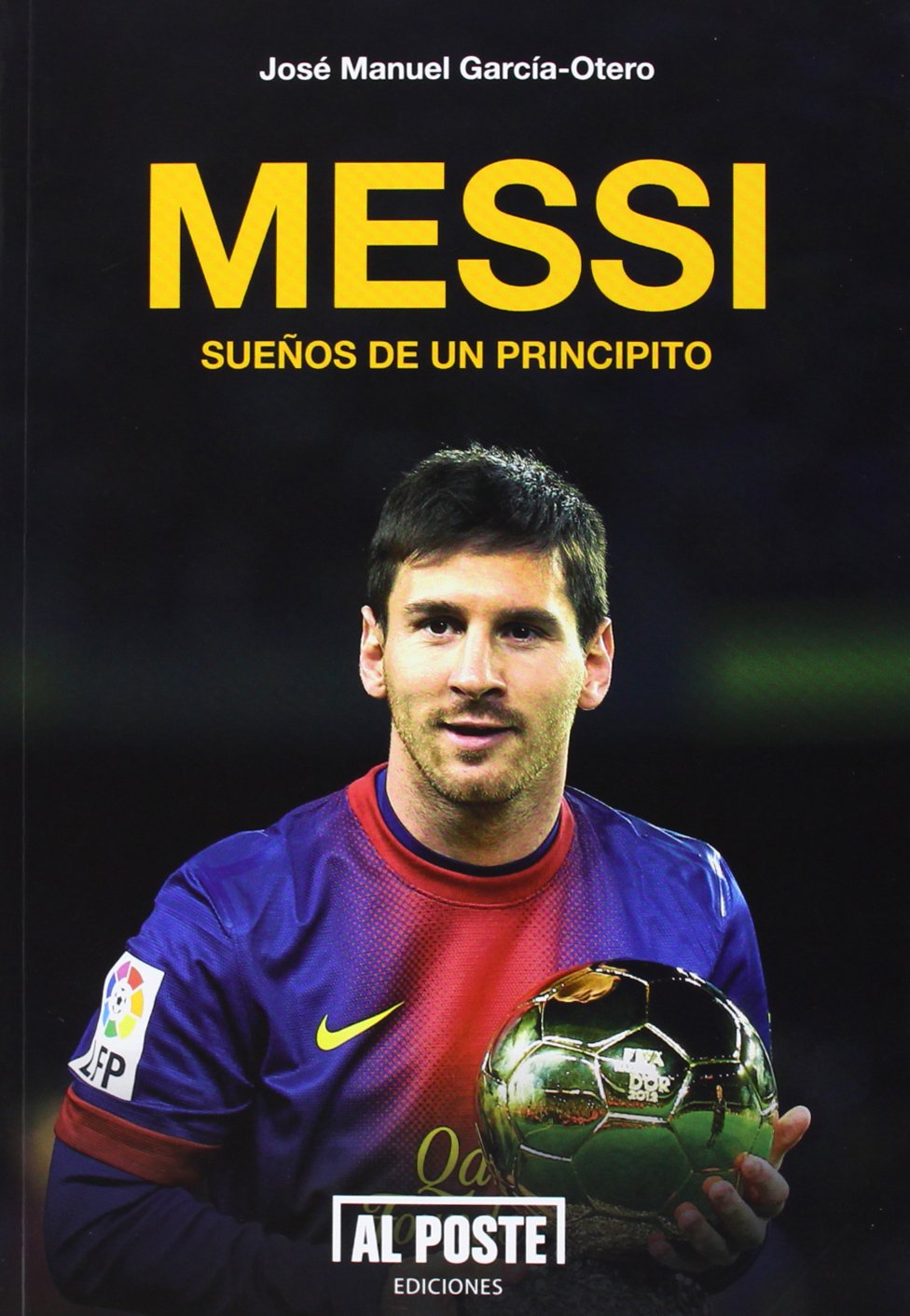 Messi: Sueños de un principito book