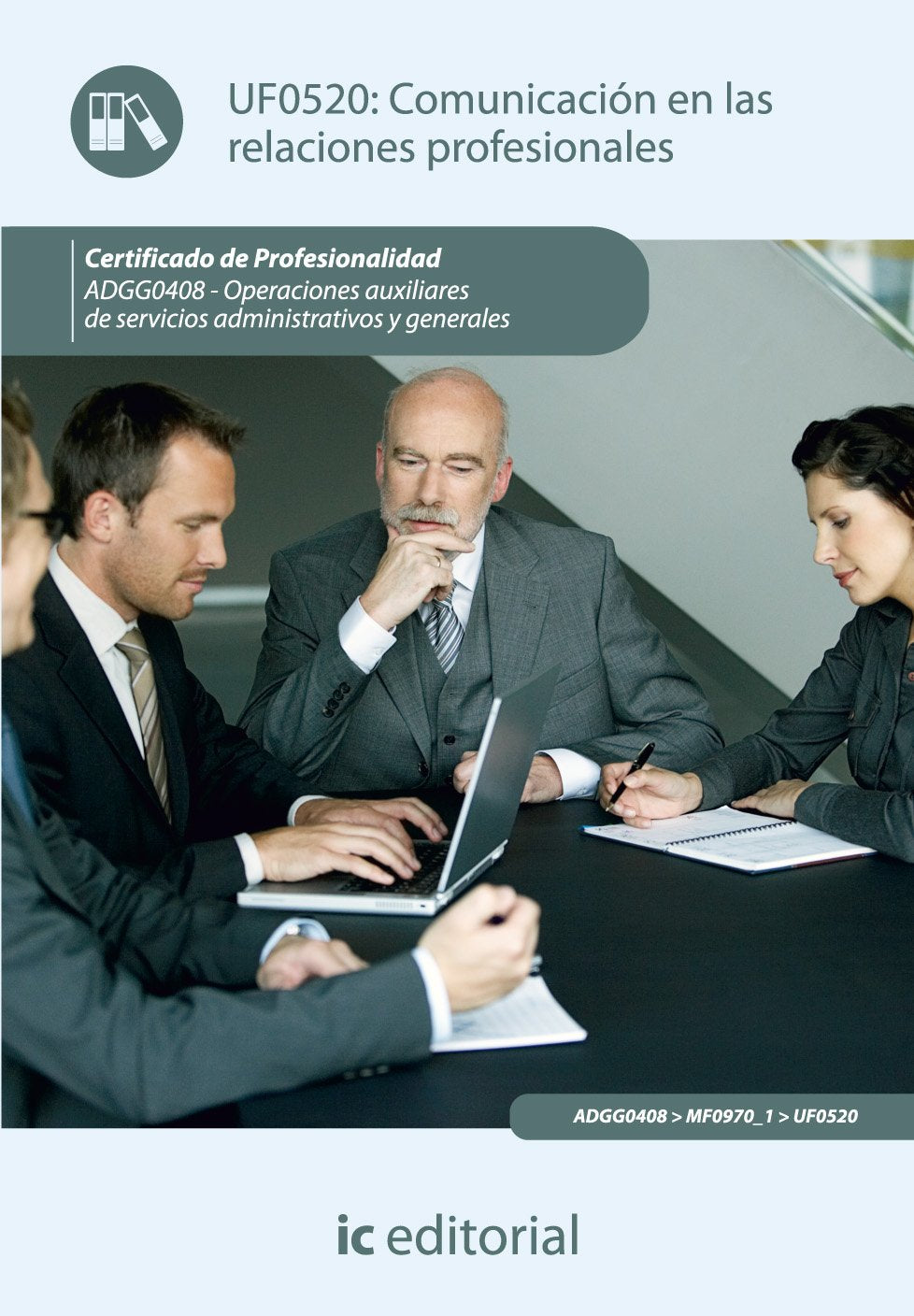 Comunicación en las relaciones profesionales Study Guides