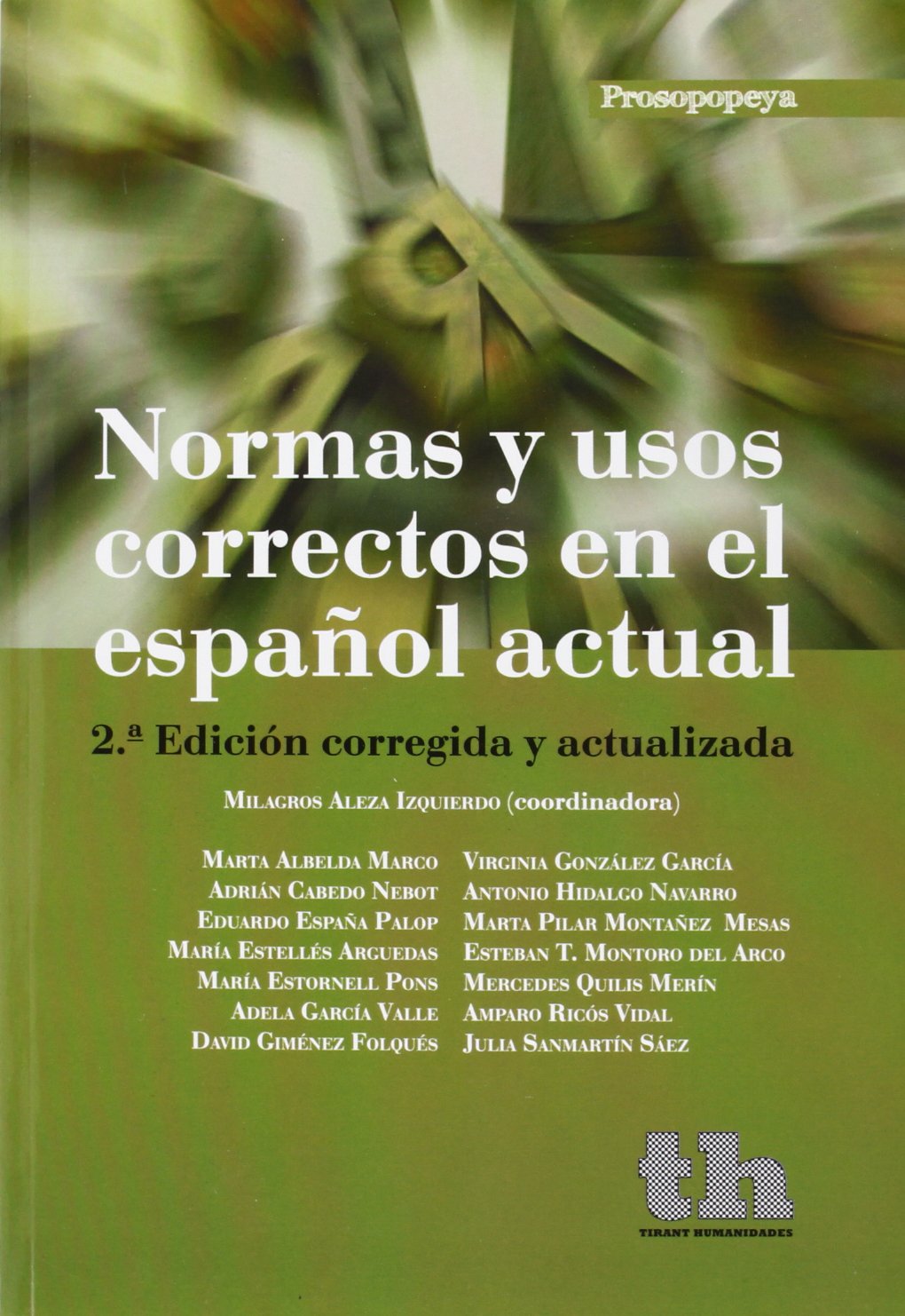 Normas y usos correctos en el español actual Learning & Reference