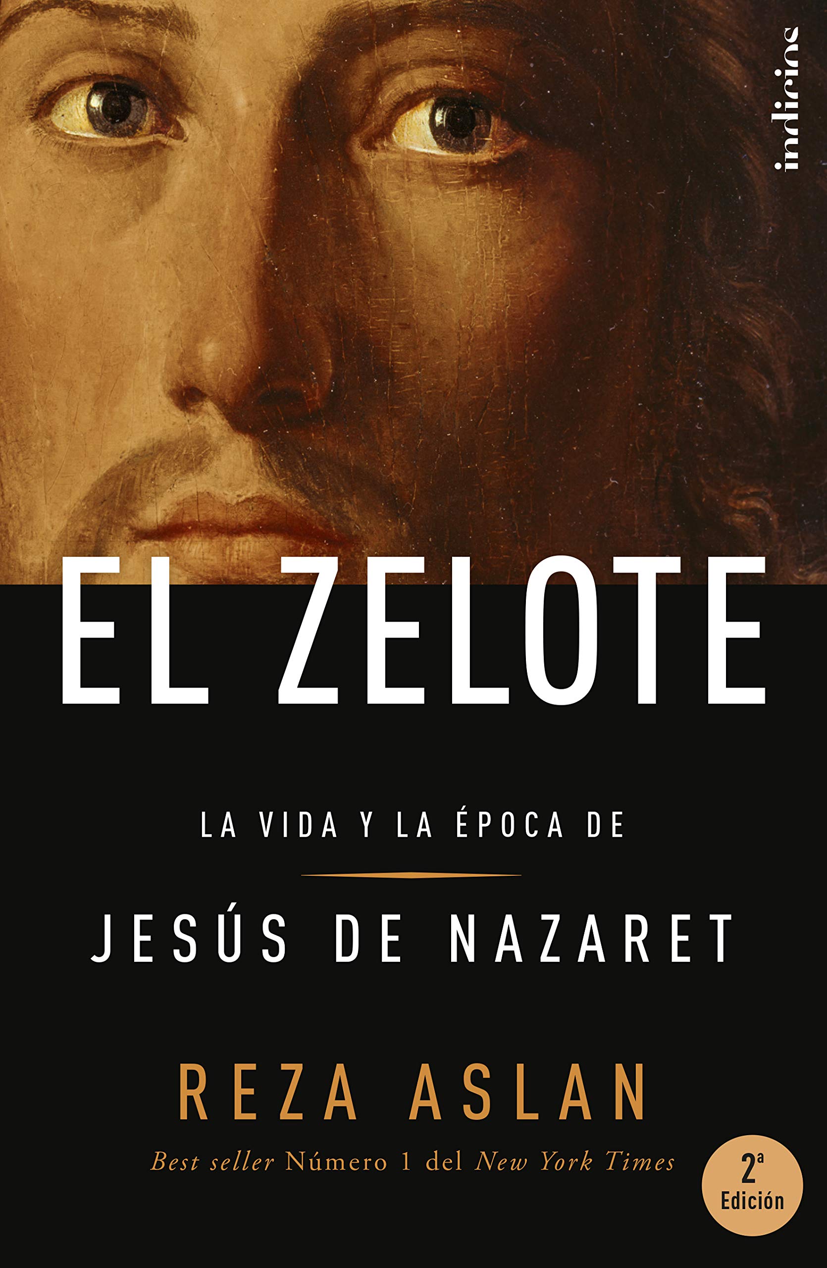 Zelote, El: La vida y la época de Jesús de Nazaret (Indicios no ficción) Social Sciences