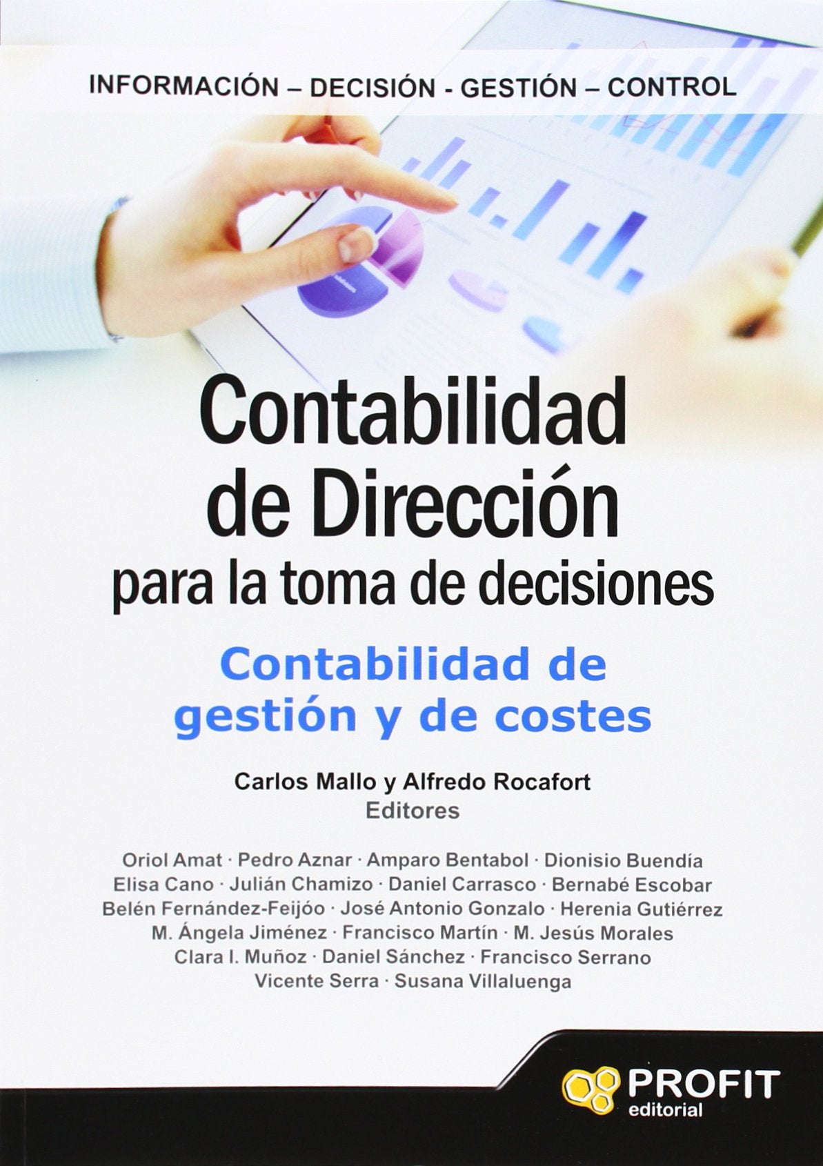 Contabilidad de dirección para la toma de decisiones : contabilidad de gestión y de costes Business, Finance & Career