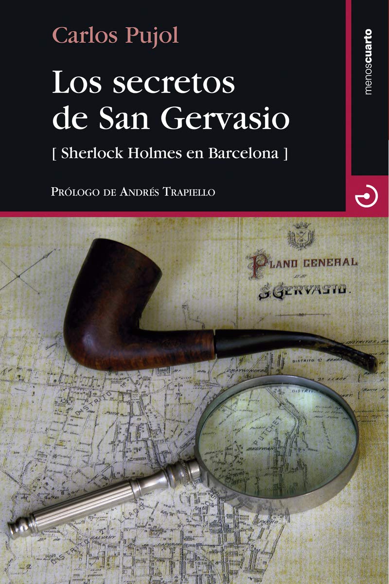 Los secretos de San Gervasio : Sherlock Holmes en Barcelona Non-fiction