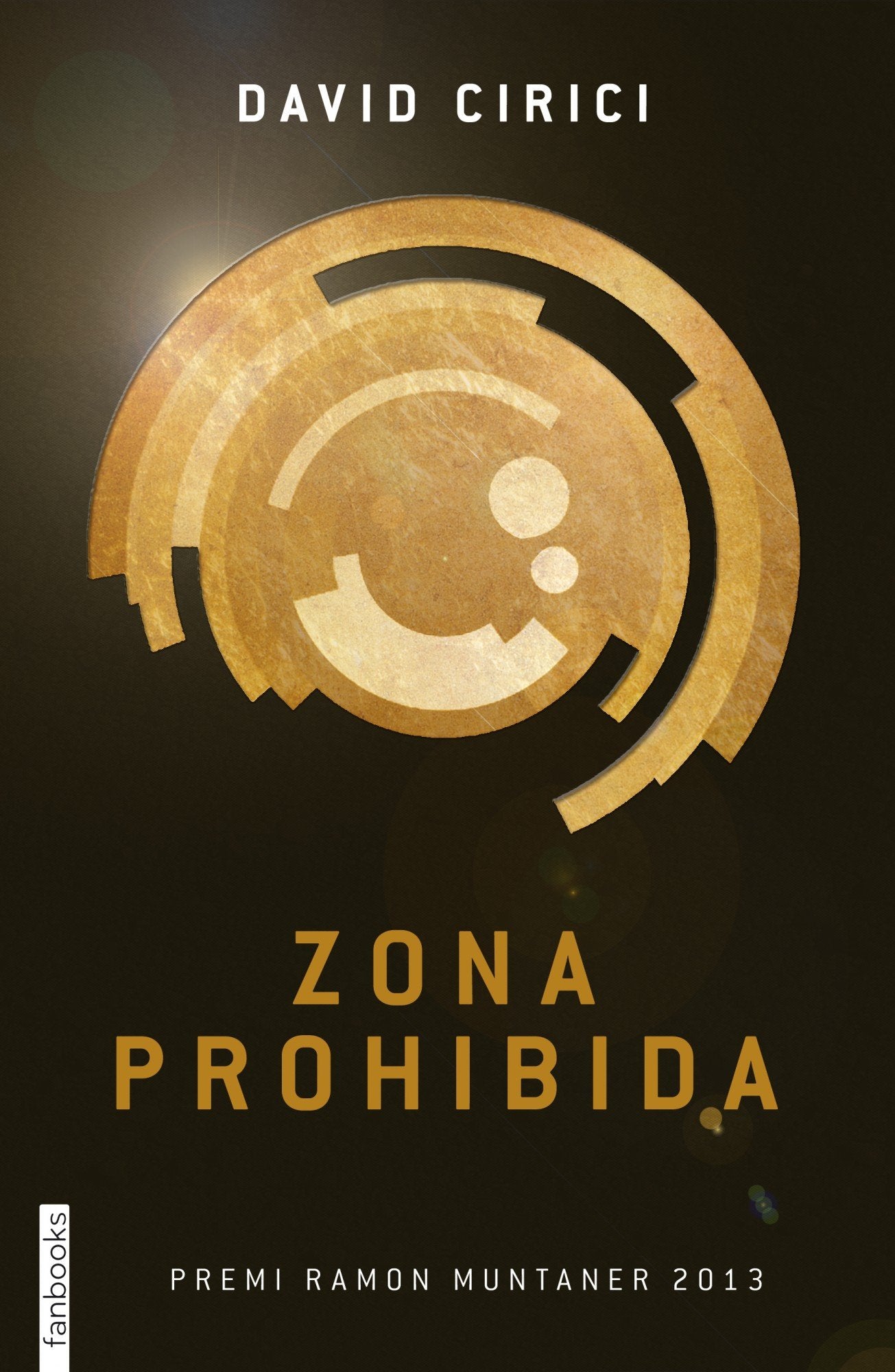 Zona prohibida: Premi Ramon Muntaner 2013 book