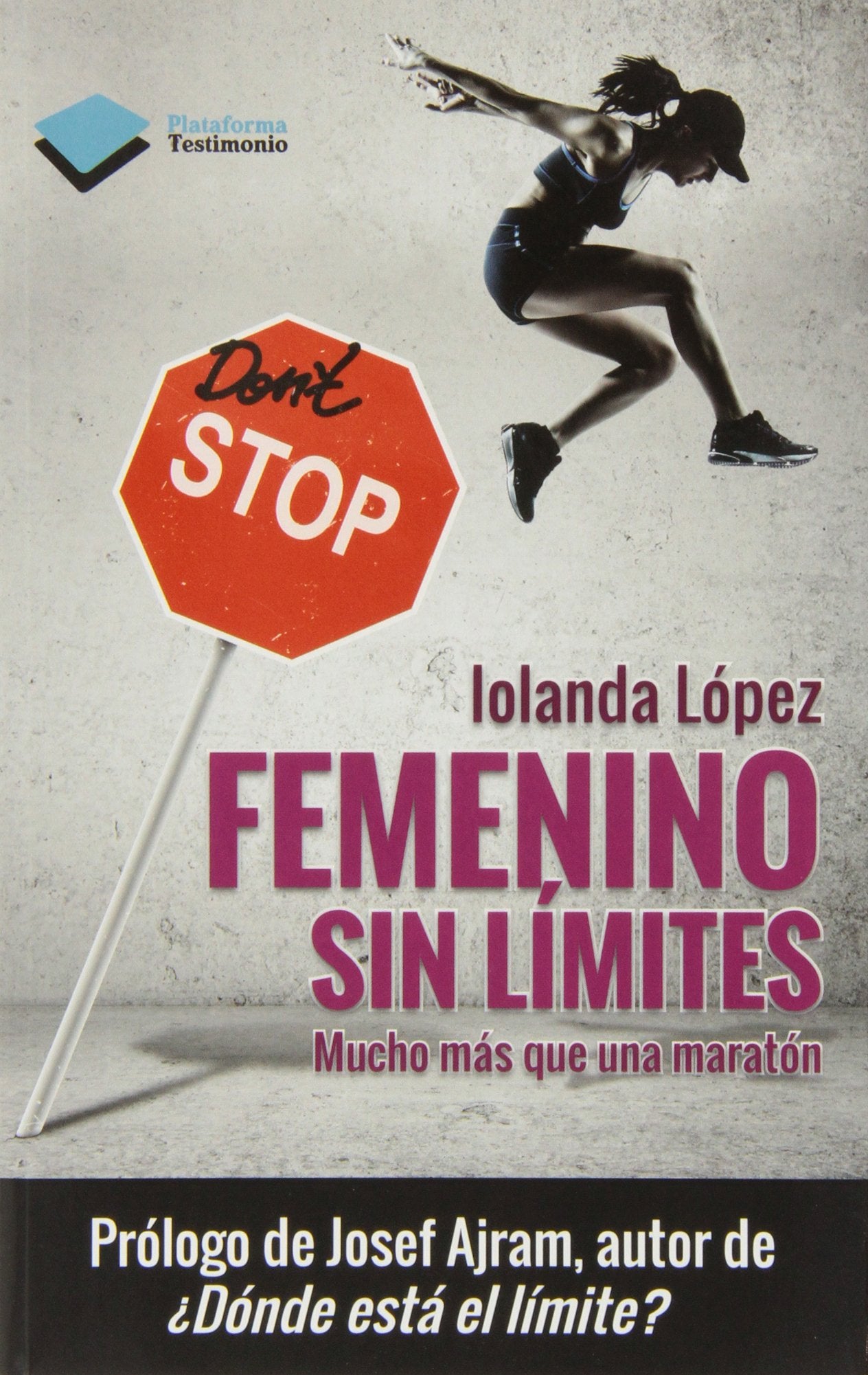 Femenino sin límites : mucho más que un maratón Learning & Reference