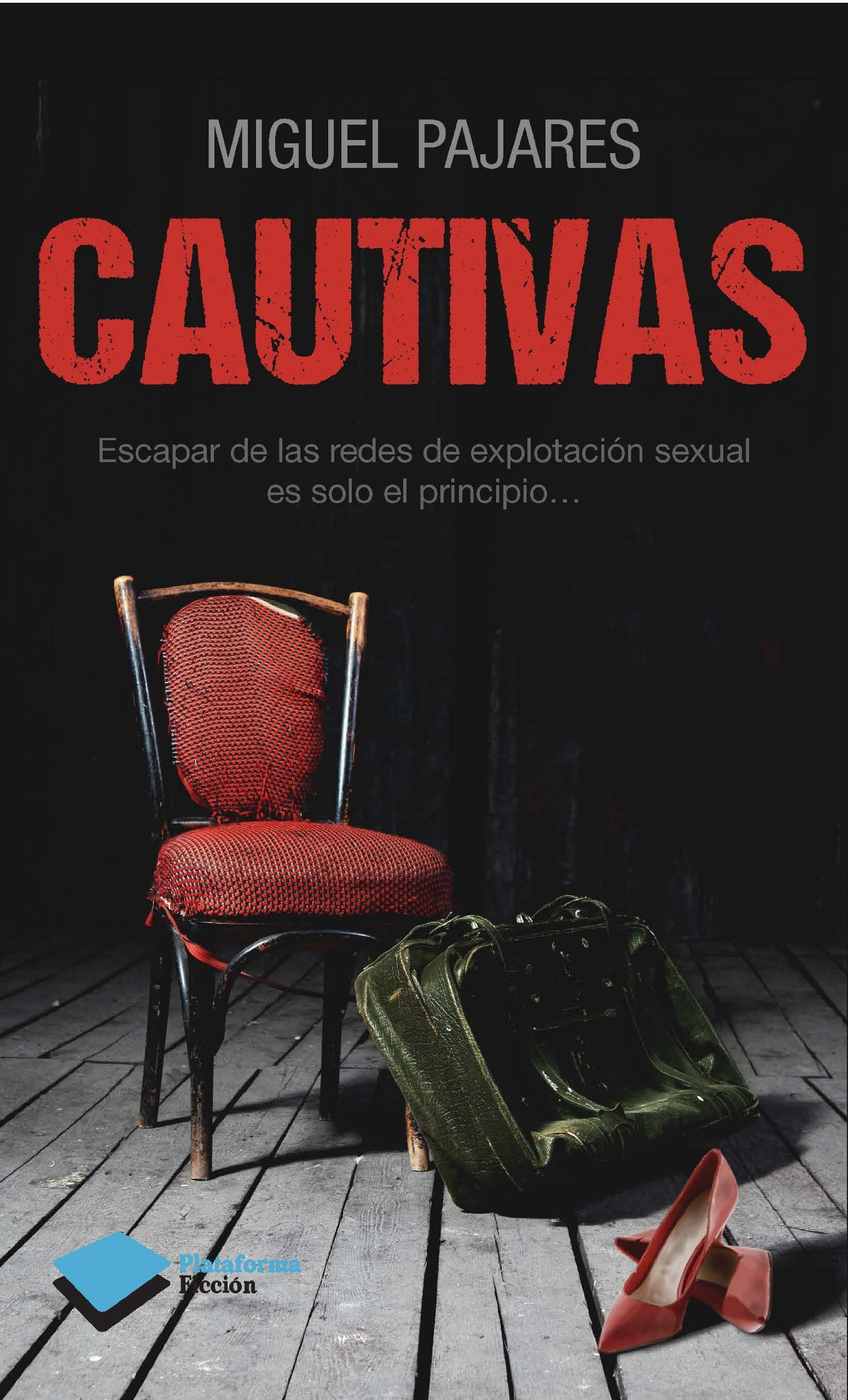 Cautivas: Escapar de las redes de explotación sexual es solo el principio... book