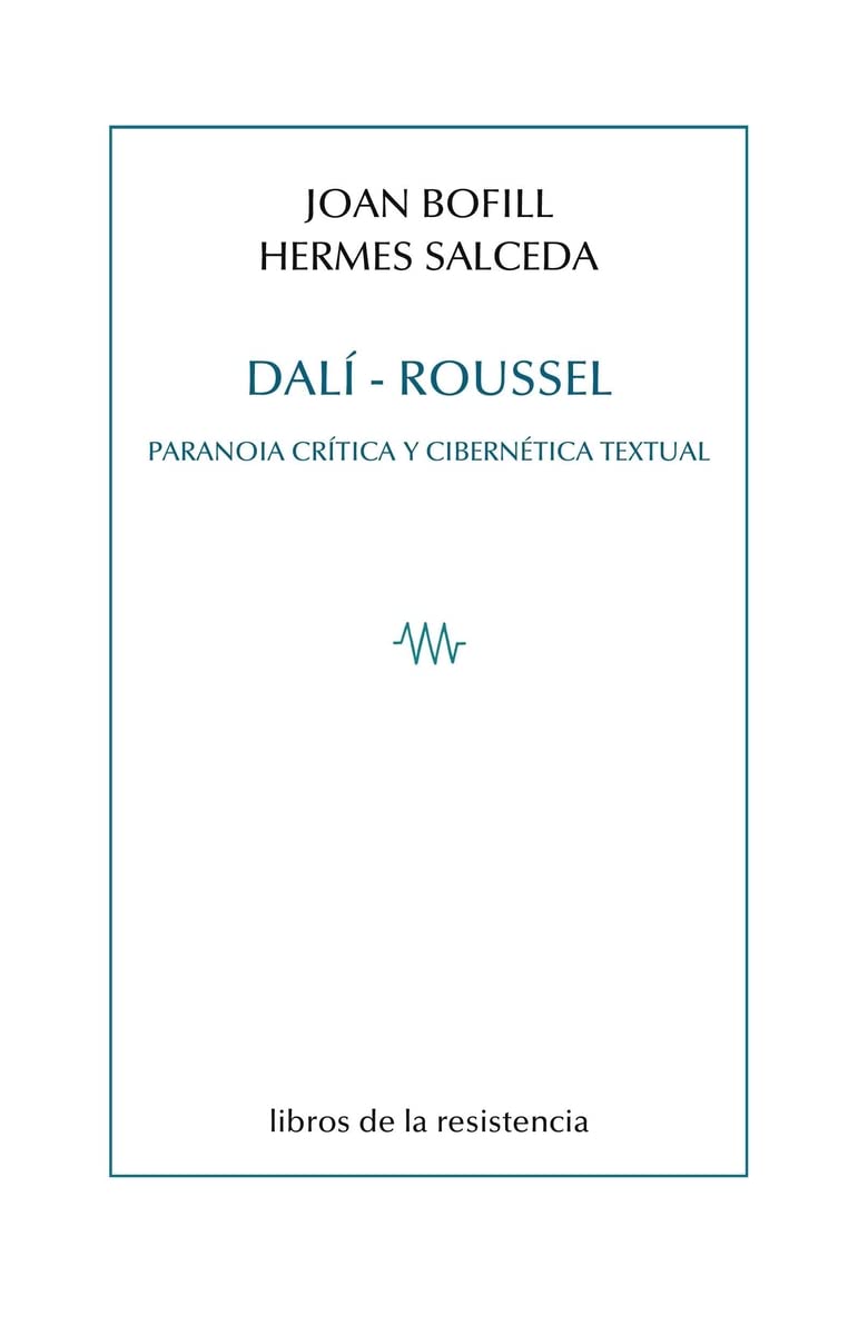 Dalí-Roussel: Paranoia crítica y cibernética textual (Paralajes, Band 31) Film, Art & Culture