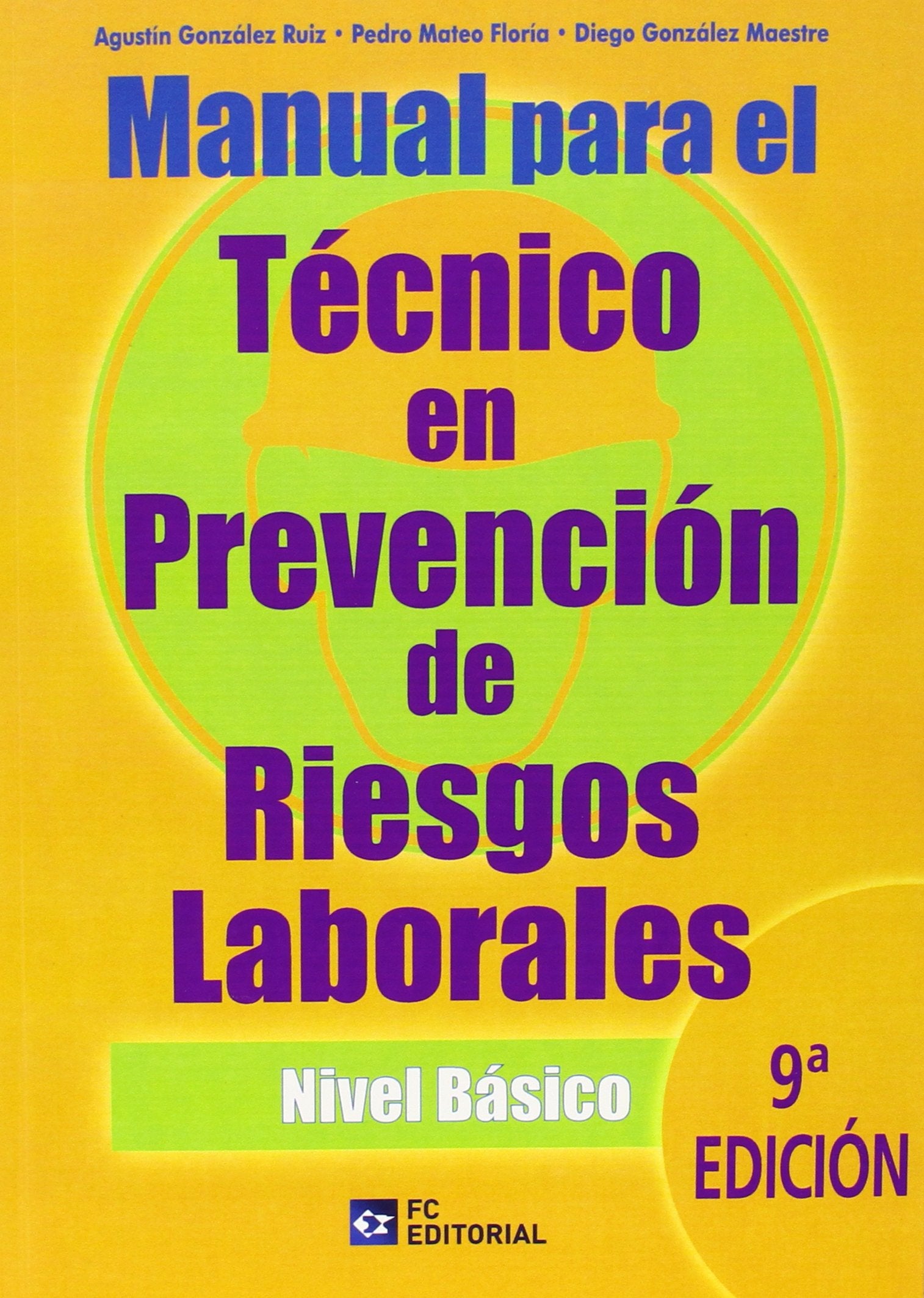 Manual para el técnico en prevención de riesgos laborales. Nivel básico Books